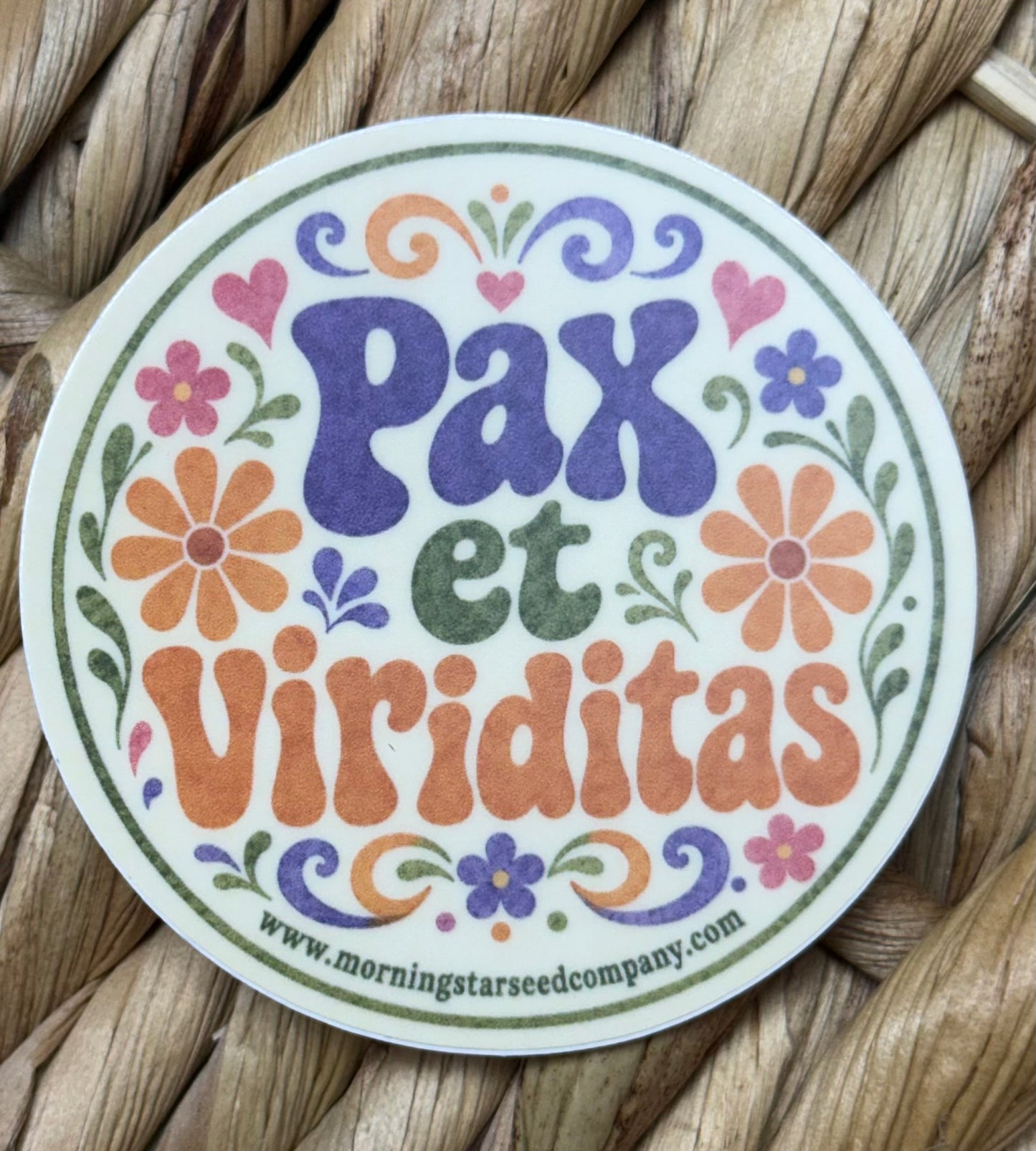 Pax et Viriditas- Peace and Greenness