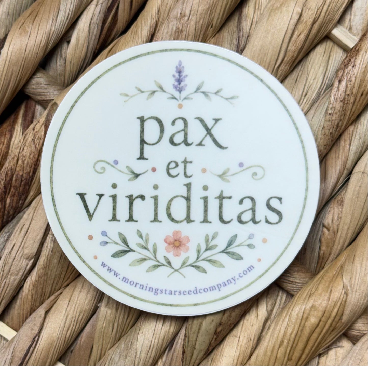 Pax et Viriditas- Peace and Greenness